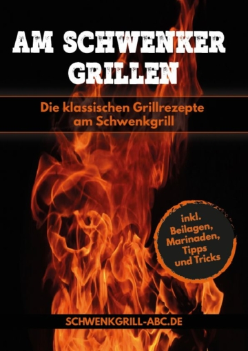 Schwenkgrill Rezepte-Grill-Buch 1